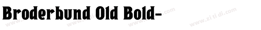 Broderbund Old Bold字体转换